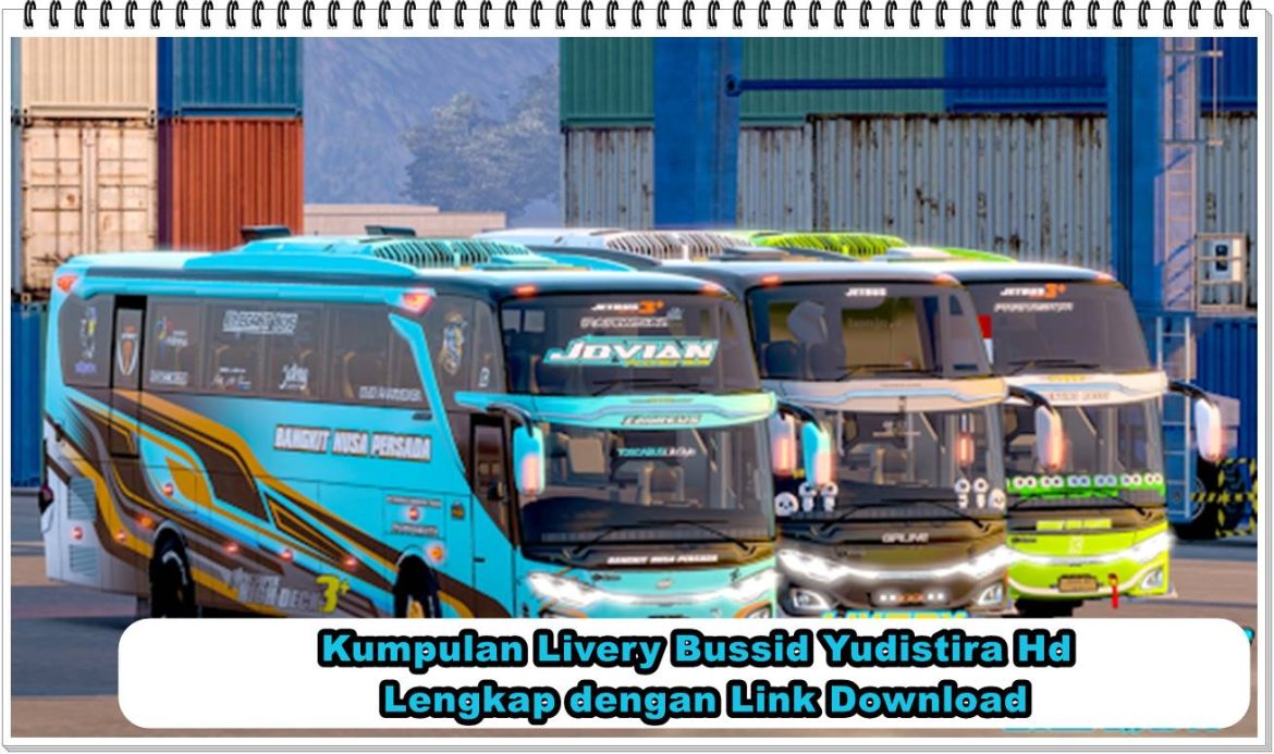 Kumpulan Livery Bussid Yudistira Hd Lengkap dengan Link Download