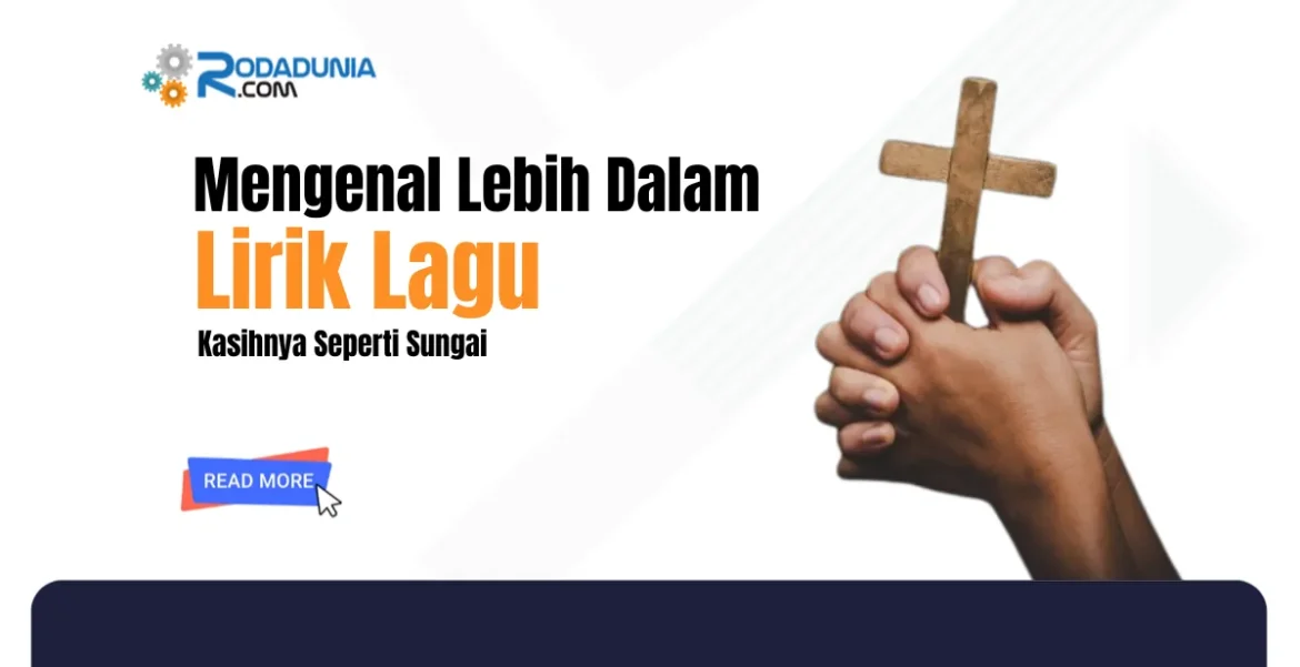 lirik lagu kasihnya seperti sungai